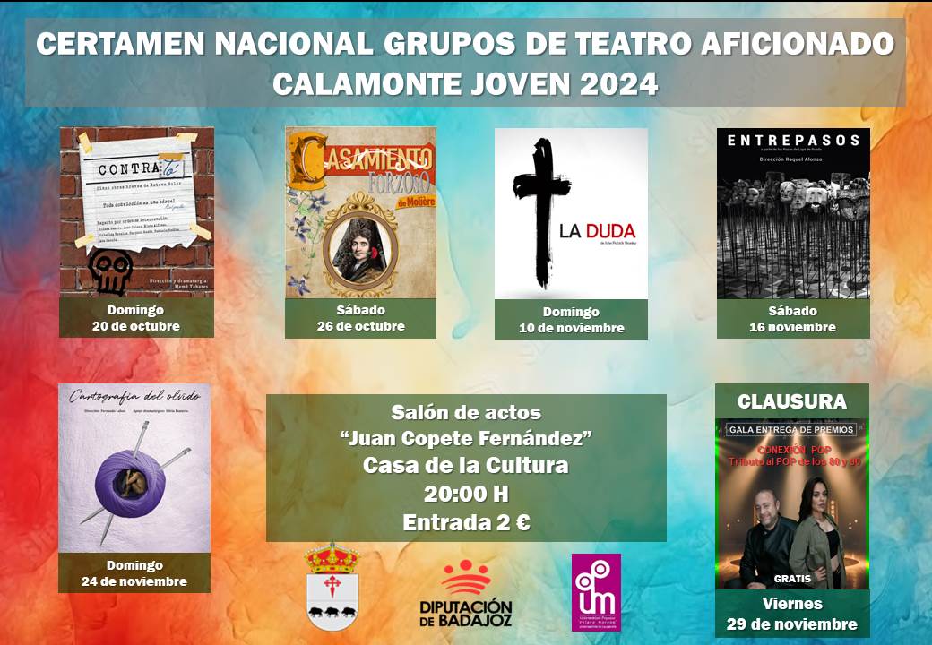 El Certamen Nacional de Grupos de Teatro Aficionado cierra las actividades que se han llevado a cabo durante el año en el programa ’Calamonte Joven’