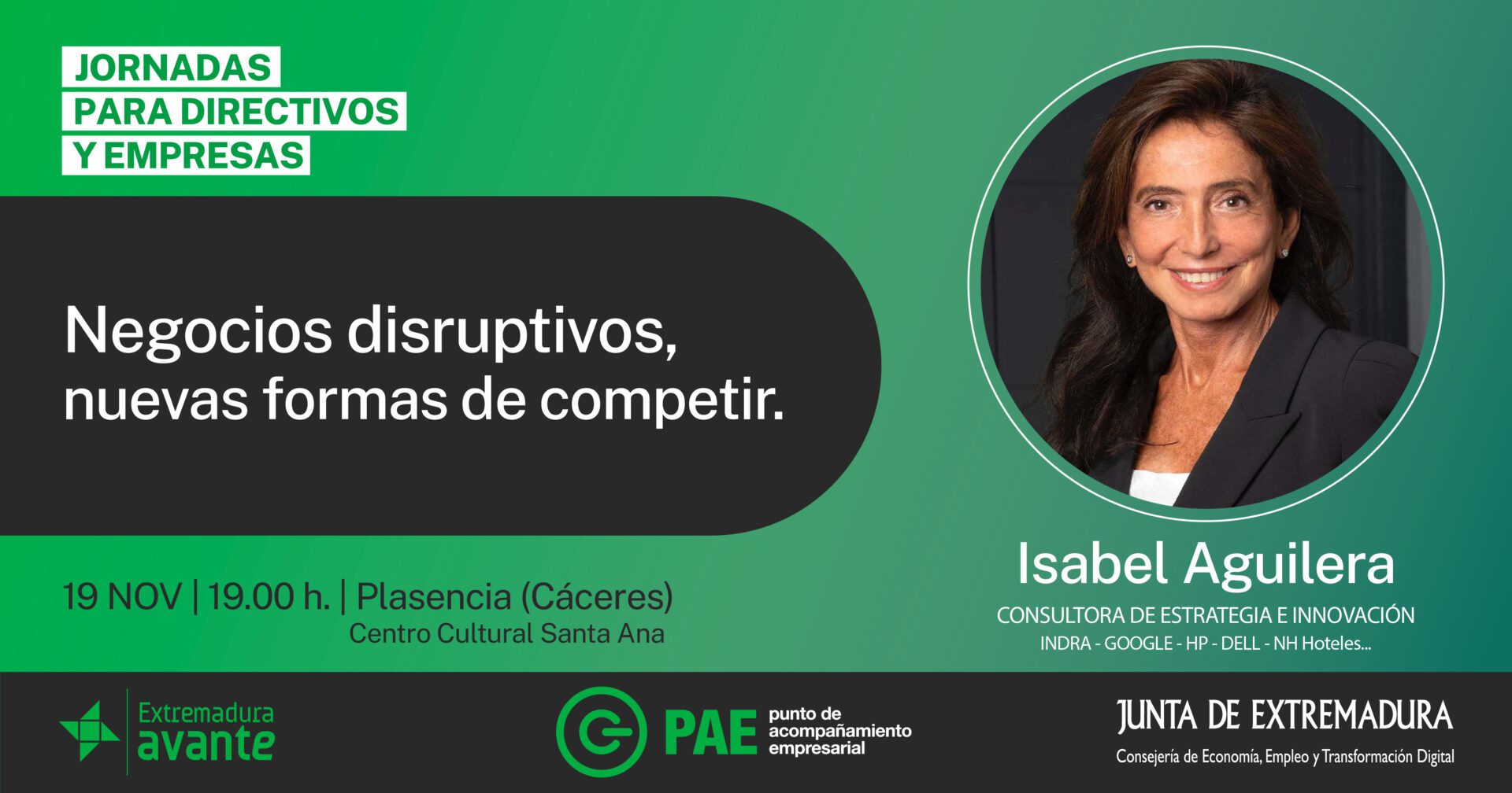 Plasencia acogerá una jornada sobre “Negocios disruptivos, nuevas formas de competir”, que contará con la ejecutiva Isabel Aguilera