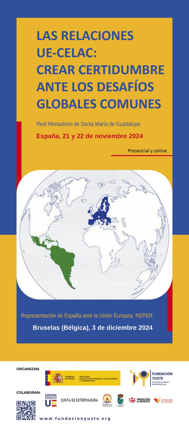 La Fundación Yuste y el Ministerio de Asuntos Exteriores, Unión Europea y Cooperación organizan un encuentro para analizar las relaciones entre la UE y CELAC