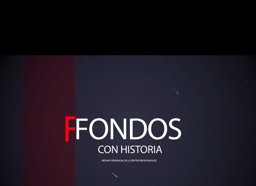 Comienza ‘Fondos con historia’, del Archivo Provincial de la Diputación de Badajoz