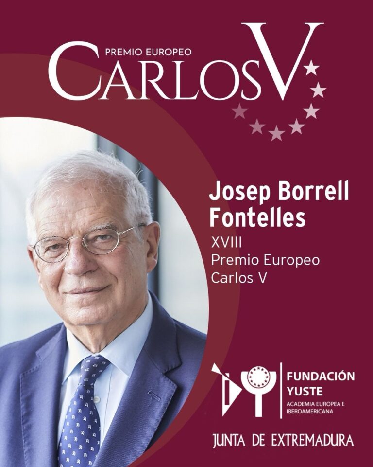 El rey Felipe VI entregará el Premio Europeo Carlos V a Josep Borrell el 9 de mayo en el Monasterio de San Jerónimo de Yuste
