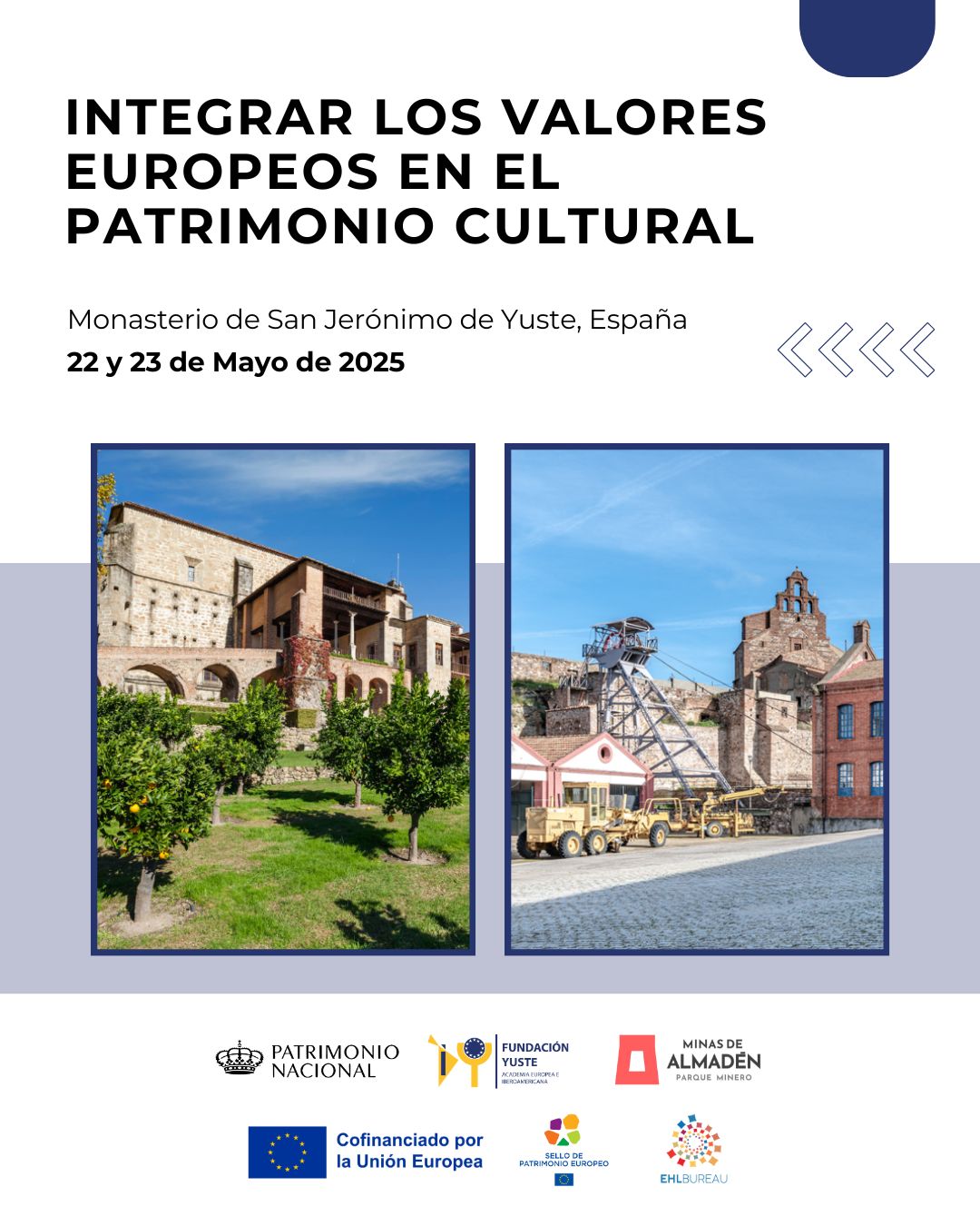 Un encuentro de expertos analizará en Yuste cómo integrar los valores europeos en el patrimonio cultural