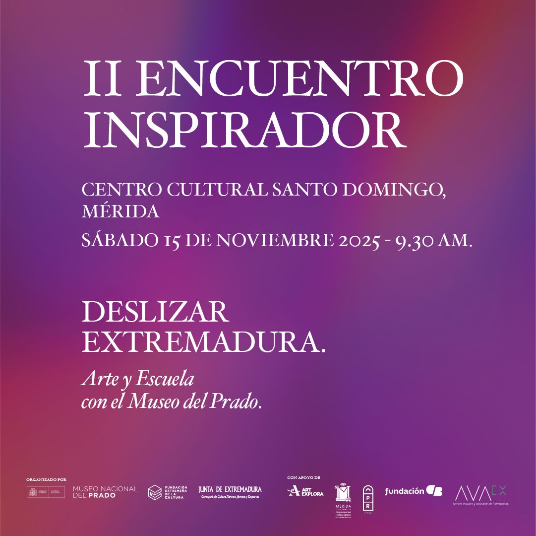 Mérida acoge este fin de semana el II Encuentro Inspirador del programa Deslizar Extremadura, con la colaboración del Museo Nacional del Prado