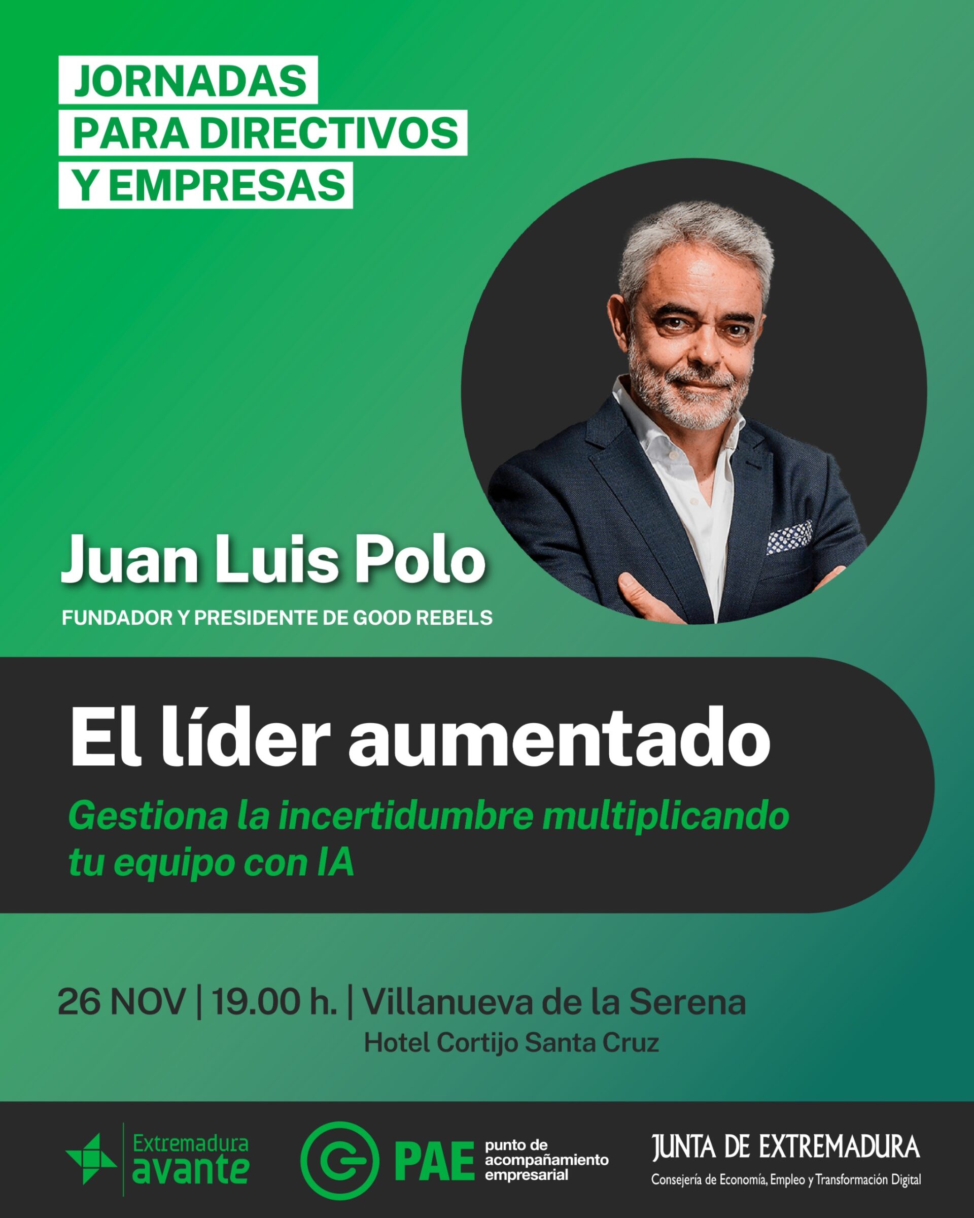 Villanueva de la Serena acogerá la jornada ‘El líder aumentado: gestiona la incertidumbre multiplicando tu equipo con IA’ con Juan Luis Polo