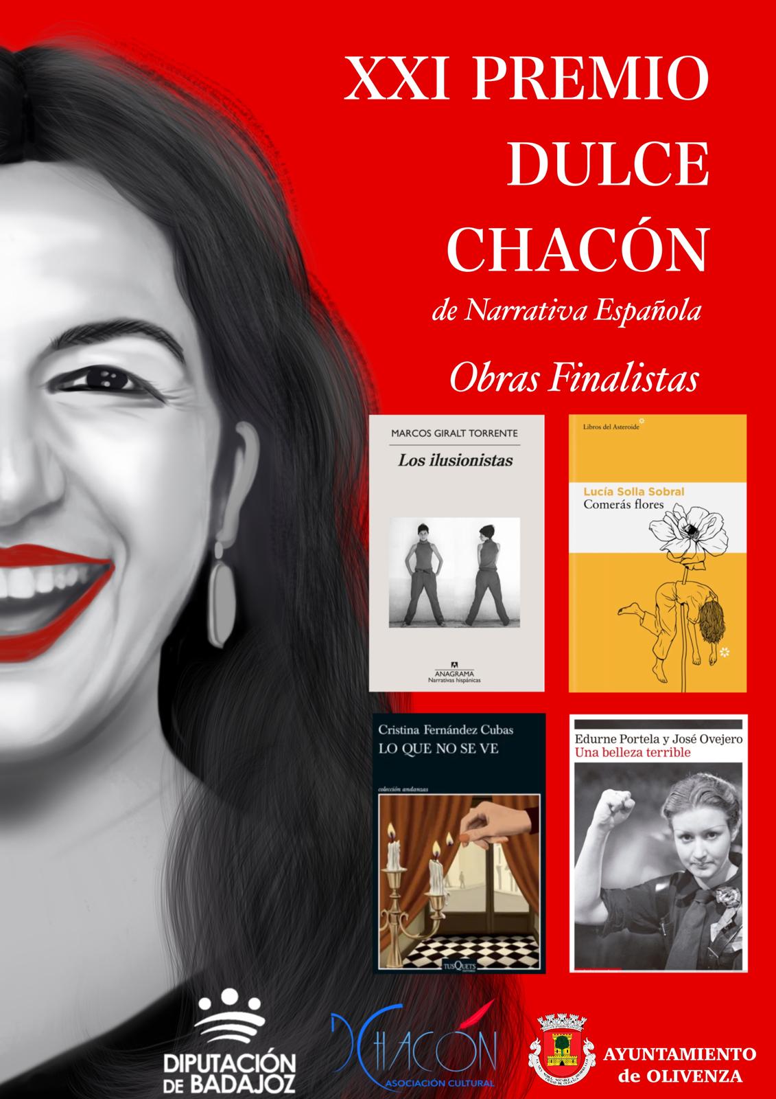 ‘Comerás flores’, ‘Lo que no se ve’, ‘Una belleza terrible’ y ‘Los ilusionistas’, finalistas del XXI Premio Dulce Chacón de Narrativa Española